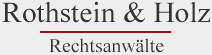 Rothstein und Holz - Rechtsanw&auml;lte